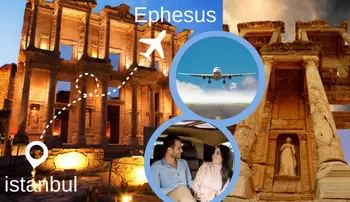 Ephesus Tour from Istanbul by Flight